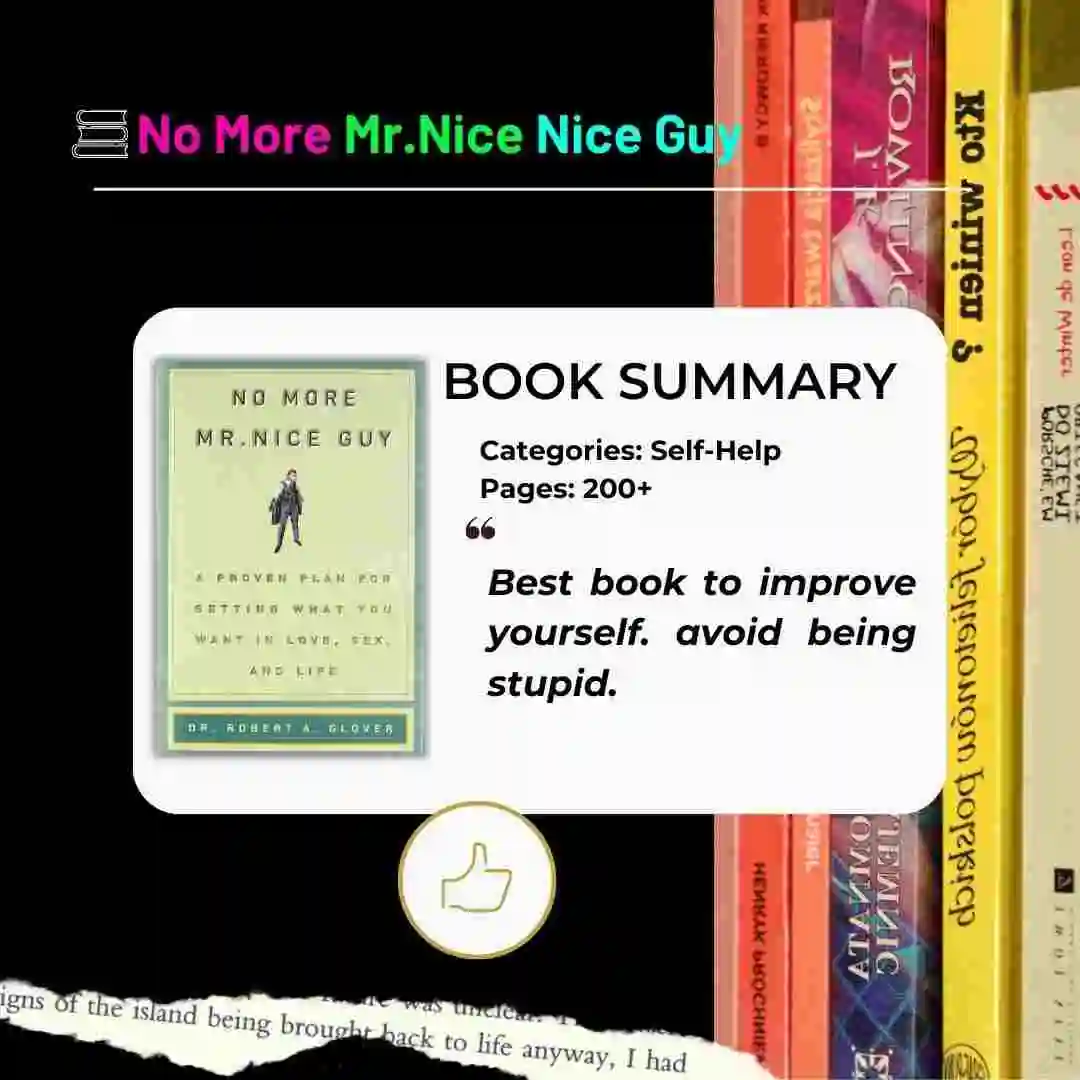 No More Mr. Nice Guy Book Summary