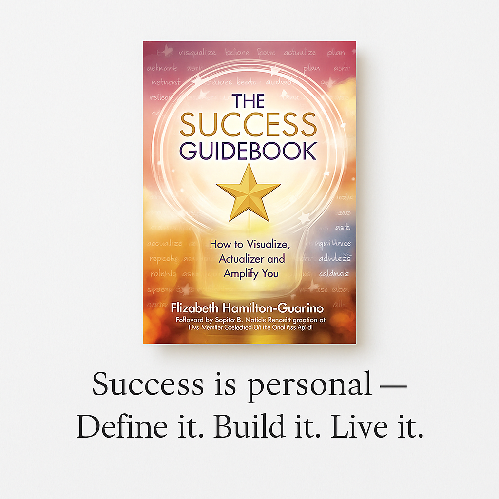 Book Summary: The Success Guidebook by Elizabeth Hamilton-Guarino
